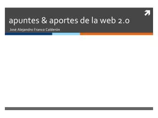 apuntes aportes de la web 2 0