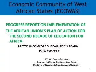 Economic Community of West African States (ECOWAS )