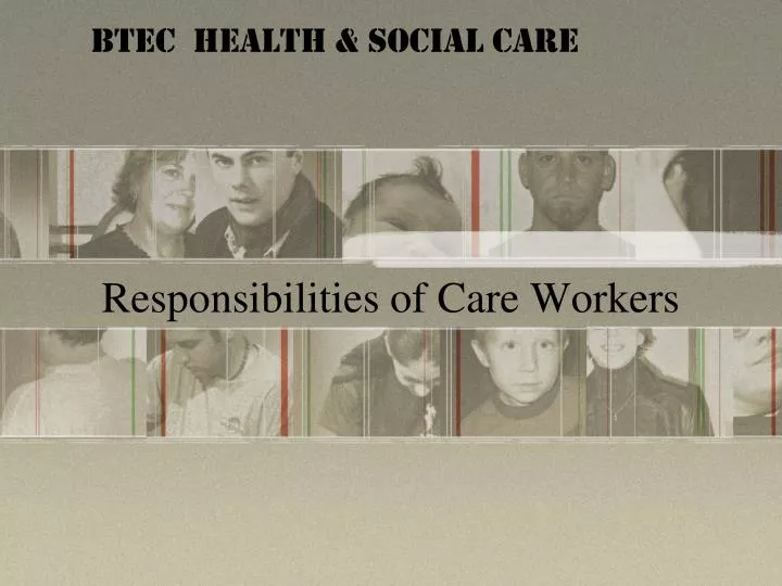 responsibilities of care workers