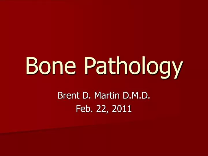 bone pathology