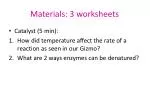 Understanding Enzymes as Catalysts: Effects of Temperature and Denaturation - slide 1