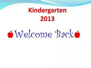 Kindergarten 2013