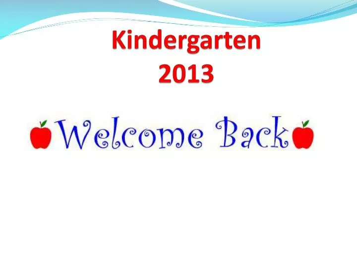 kindergarten 2013