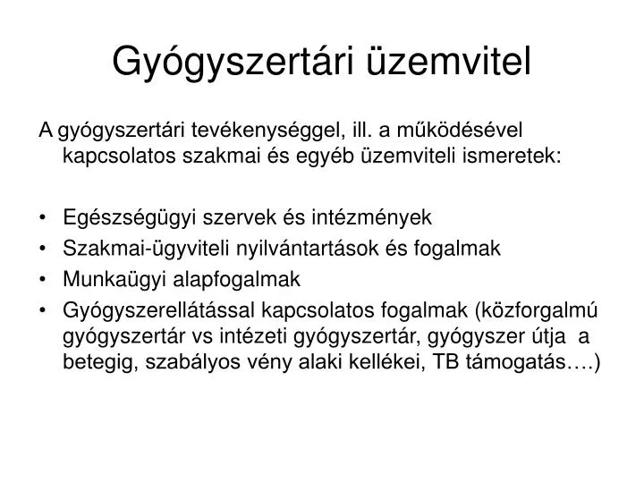 gy gyszert ri zemvitel