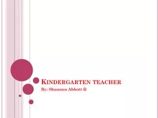 Kindergarten teacher