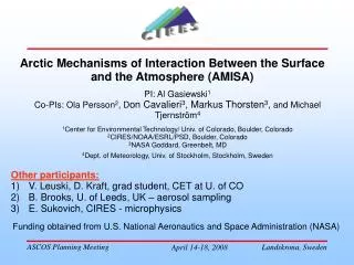 Arctic Mechanisms of Interaction Between the Surface and the Atmosphere (AMISA)
