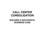 CALL CENTER CONSOLIDATION - slide 1