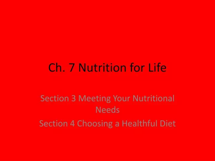 ch 7 nutrition for life