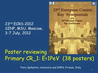 23 rd ECRS-2012 SINP, MSU, Moscow, 3-7 July, 2012