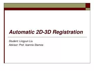 Automatic 2D-3D Registration
