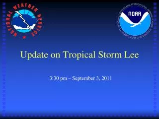 Update on Tropical Storm Lee