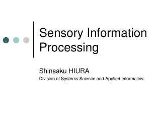 Sensory Information Processing