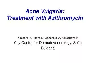 Acne Vulgaris: Treatment with Azithromycin