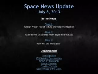 Space News Update - July 8, 2013 -