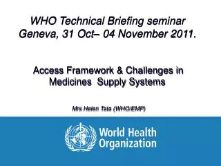 Ensuring access to essential medicines - framework for collective action