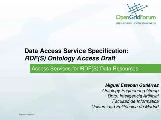 Data Access Service Specification: RDF(S ) Ontology Access Draft