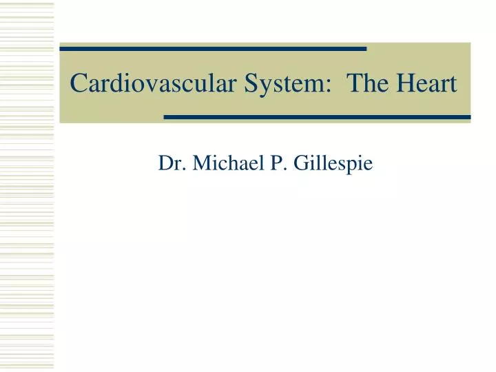 cardiovascular system the heart
