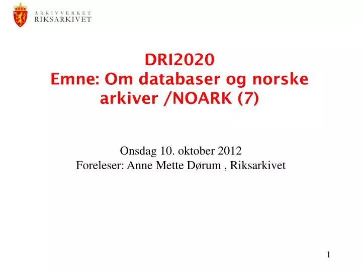 dri2020 emne om databaser og norske arkiver noark 7