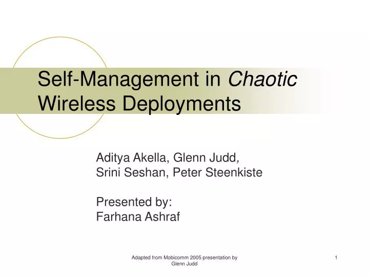 self management in chaotic wireless deployments