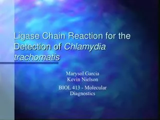 Ligase Chain Reaction for the Detection of Chlamydia trachomatis