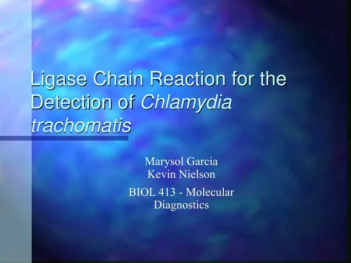 ligase chain reaction for the detection of chlamydia trachomatis