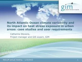 Catherine Stevens, Project manager and GIS expert, GIM