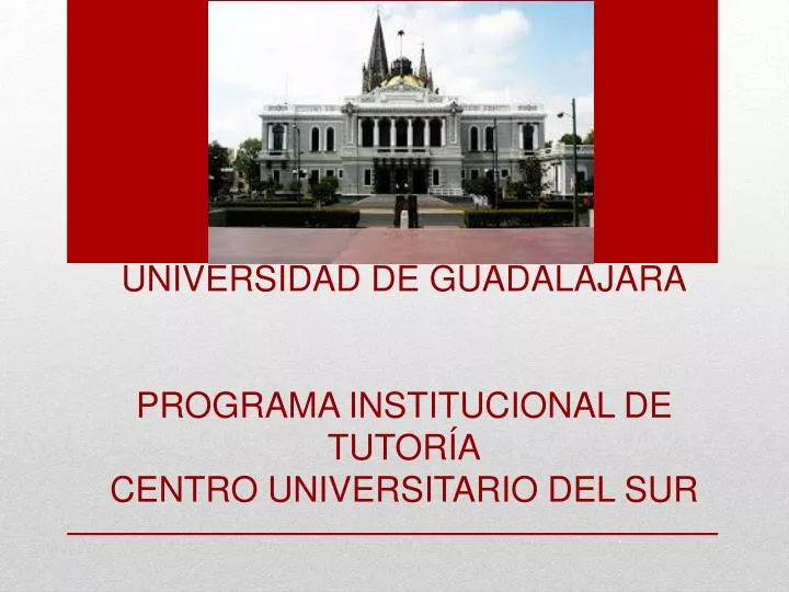 universidad de guadalajara programa institucional de tutor a centro universitario del sur