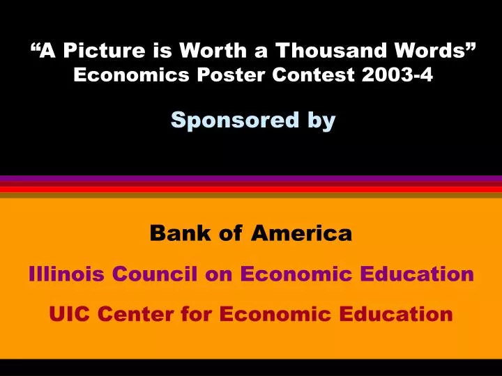 a picture is worth a thousand words economics poster contest 2003 4 sponsored by