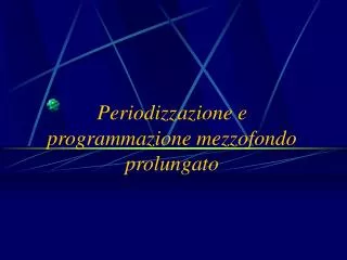 periodizzazione e programmazione mezzofondo prolungato