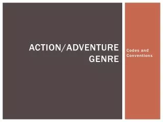 Action/Adventure Genre