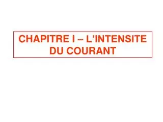 chapitre i l intensite du courant