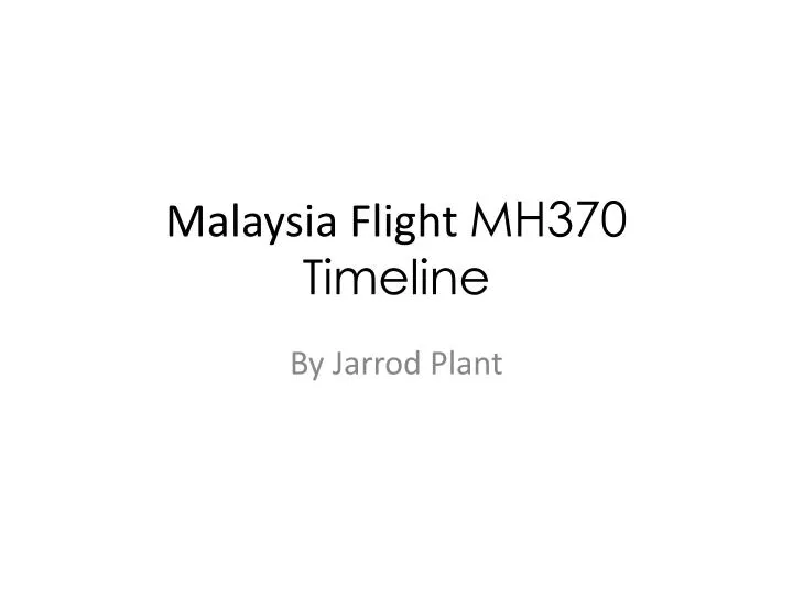 malaysia flight mh370 timeline