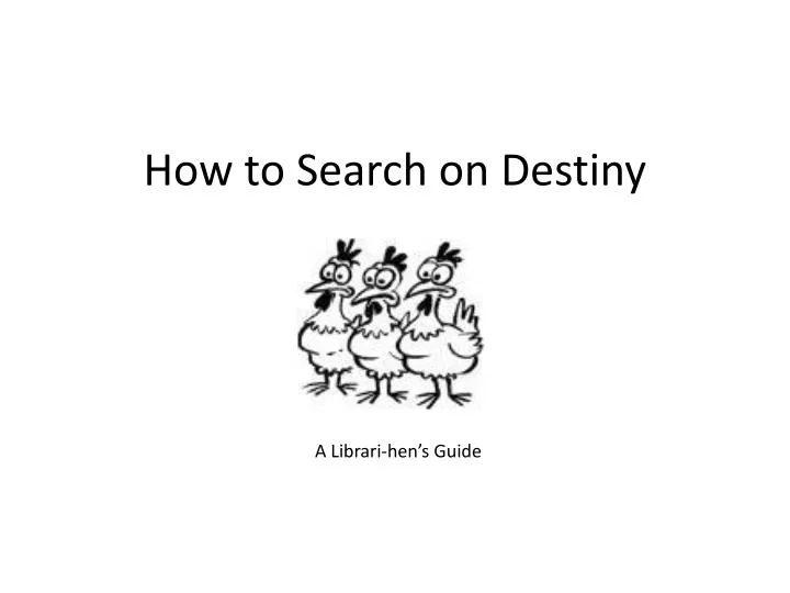 how to search on destiny