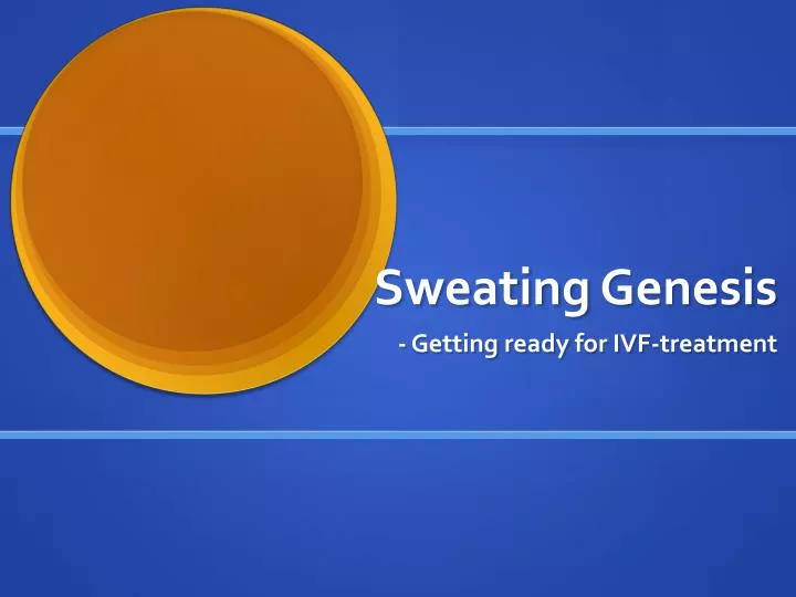 sweating genesis