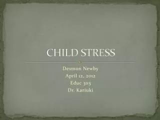 CHILD STRESS