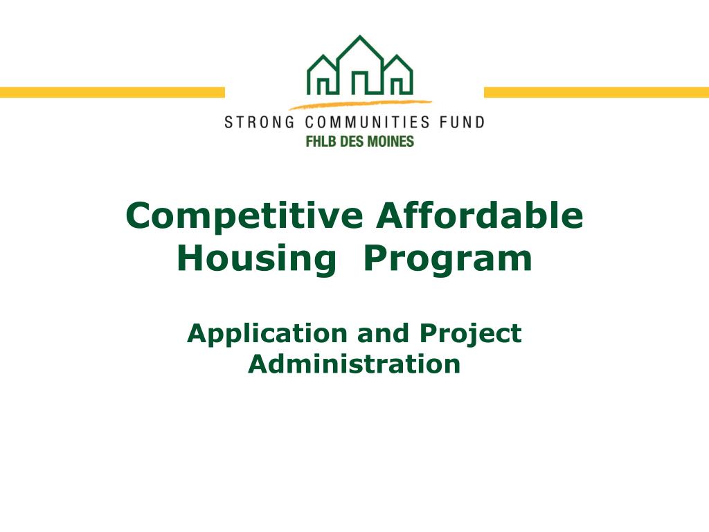 PPT - Competitive Affordable Housing Program PowerPoint Presentation ...