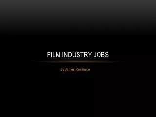 Film industry jobs