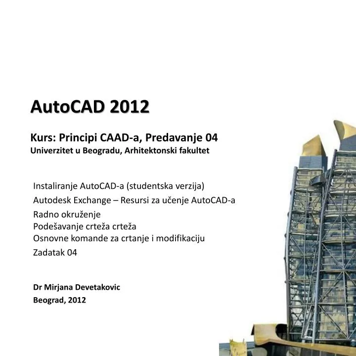 autocad 2012 kurs principi caad a predavanje 04 univerzitet u beogradu arhitektonski fakultet