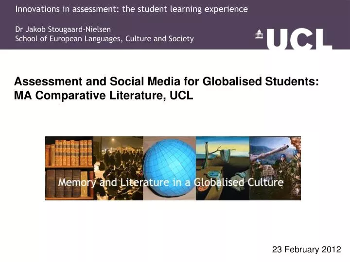 assessment and social media for globalised students ma comparative literature ucl