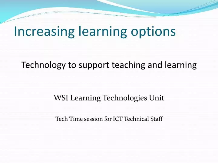 increasing learning options