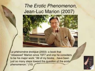 The Erotic Phenomenon , Jean-Luc Marion (2007)
