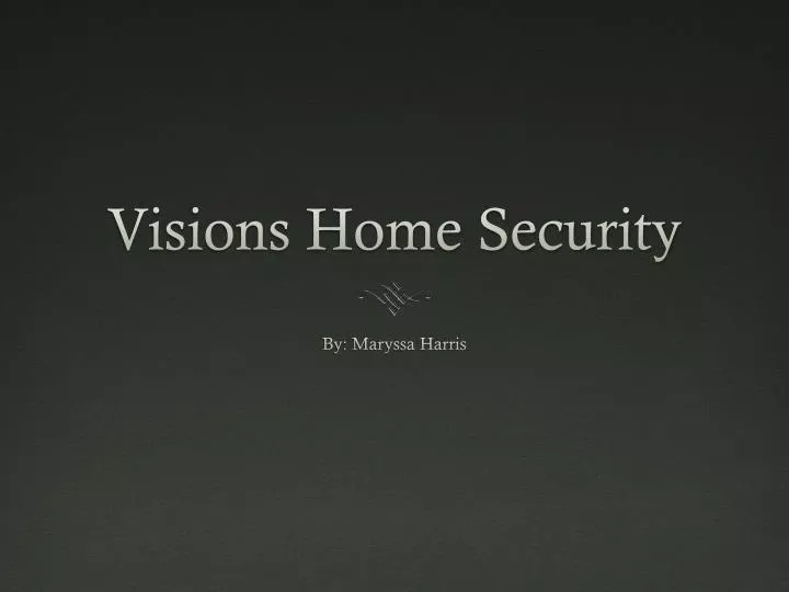 visions home security