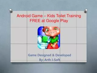 Android Game - Kids Toilet Training FREE at Google Play