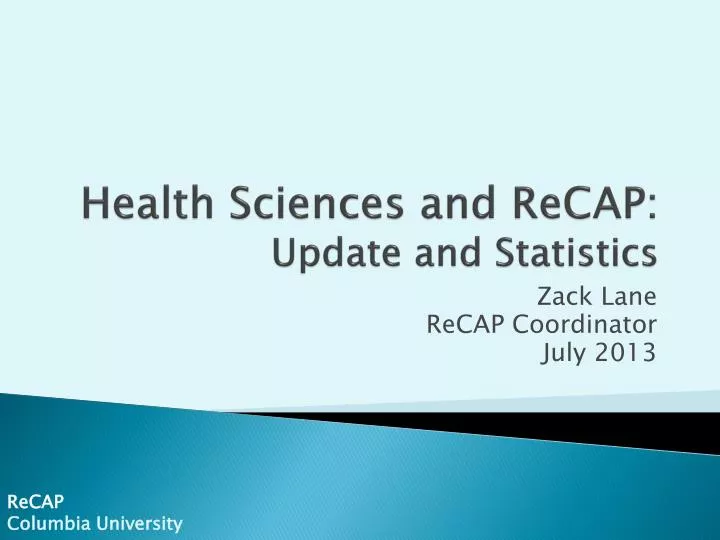 health sciences and recap update and statistics
