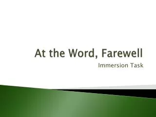 At the Word, Farewell