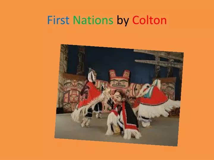 first n ations by colton