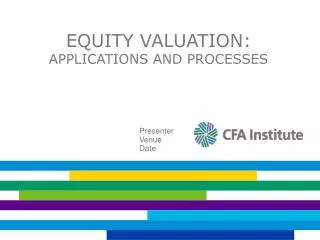 Equity Valuation: Applications and Processes