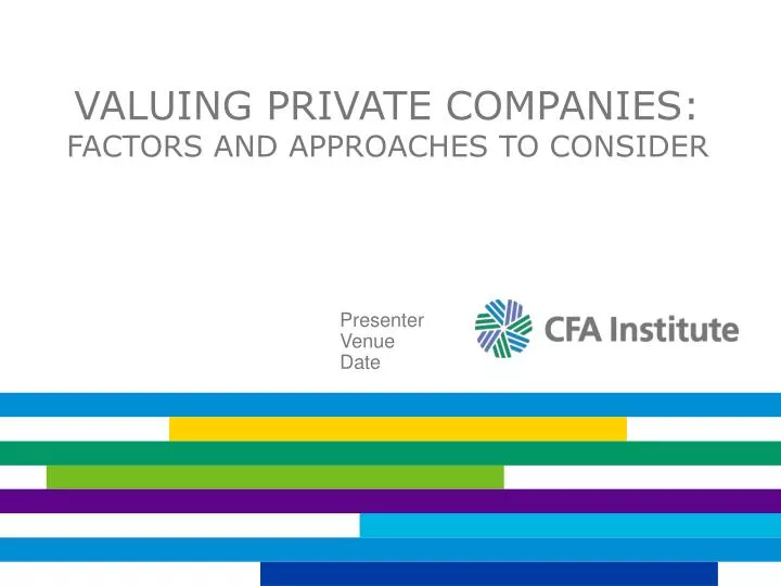 valuing private companies factors and approaches to consider