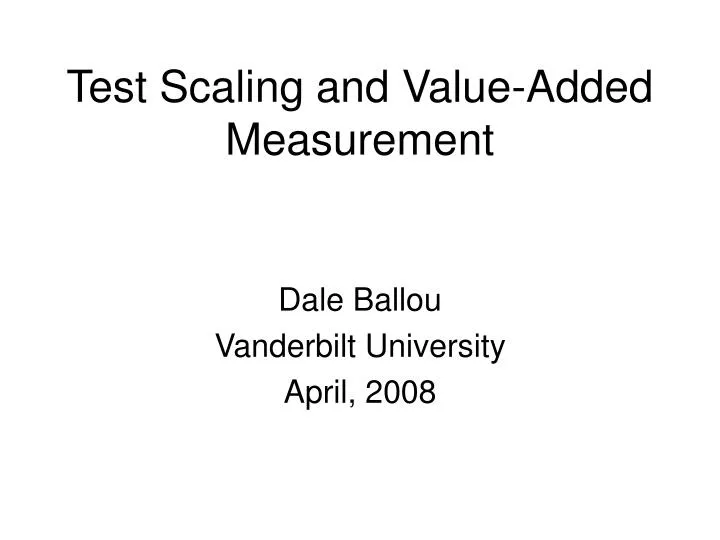 test scaling and value added measurement