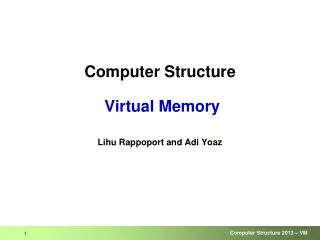 Computer Structure Virtual Memory